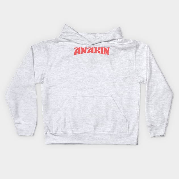 Anakin - Savior of the Universe? Kids Hoodie by RetroZest